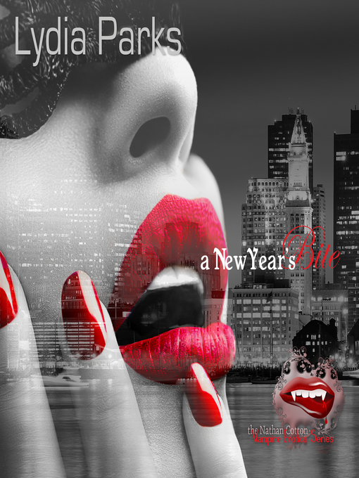Title details for A New Year's Bite by Lydia Parks - Available